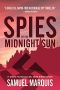 [World War Two Trilogy 03] • Spies of the Midnight Sun